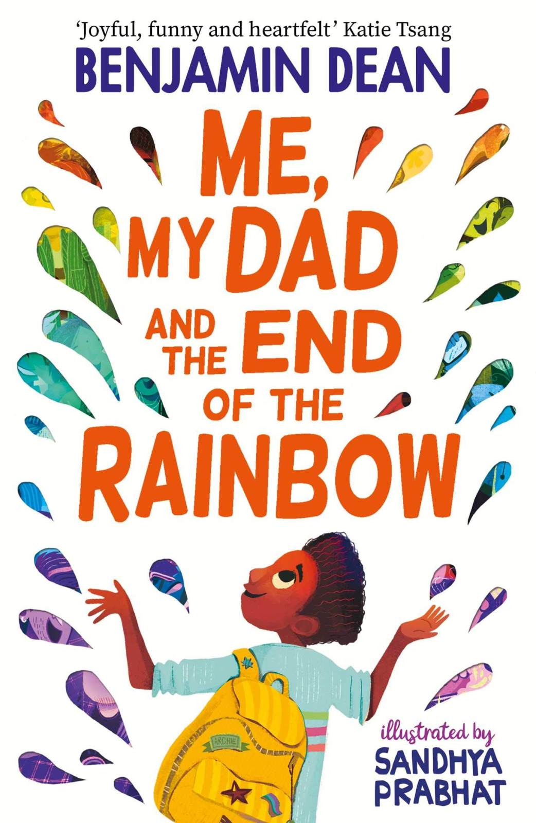Cover of Me, My Dad and the End of the Rainbow by Benjamin Dean
